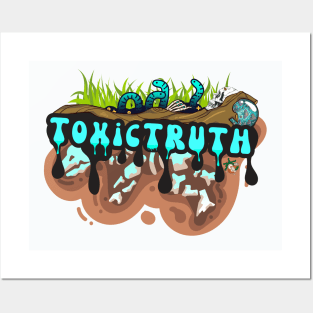 Toxic Truth Posters and Art